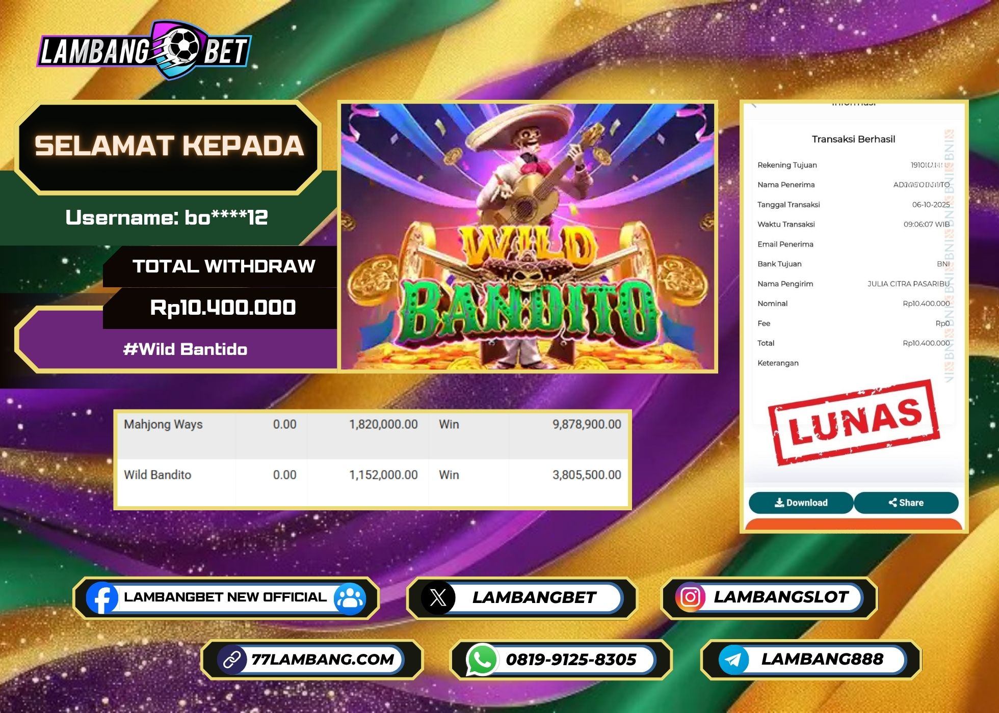 LAMBANGBET [6 OKTOBER 2025] JACKPOT SLOT Wild Bantido "Rp10.400.000" LUNAS